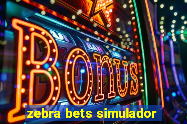 zebra bets simulador